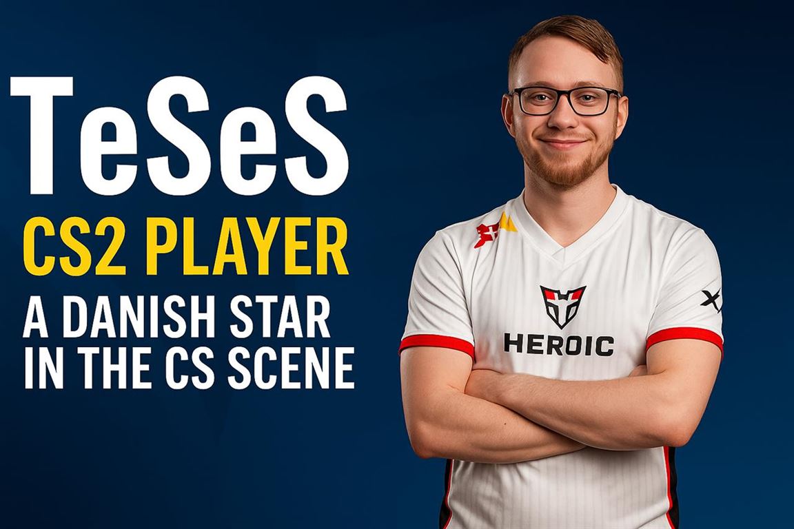 Teses cs2 player - a danish star in the cs scene